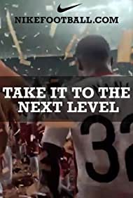 Nike: Take It to the Next Level (2008)
